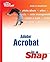 Adobe Acrobat 7 In A Snap