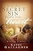 When His Secret Sin Breaks Your Heart by Kathy Gallagher