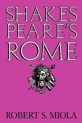 Shakespeare's Rome (Volume 0)