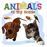 Animals in My House (Look-And-Learn Books)
