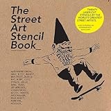 The Street Art Stencil Book by On Studio | Goodreads