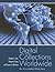 Digital Collections Worldwide: An Annotated Dictionary