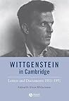 Wittgenstein in Cambridge: Letters and Documents 1911 - 1951