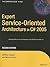 Expert Service-Oriented Architecture in C# 2005 by Jeffrey Hasan