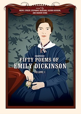 Fifty Poems of Emily Dickinson, Volume I (Audio CD)