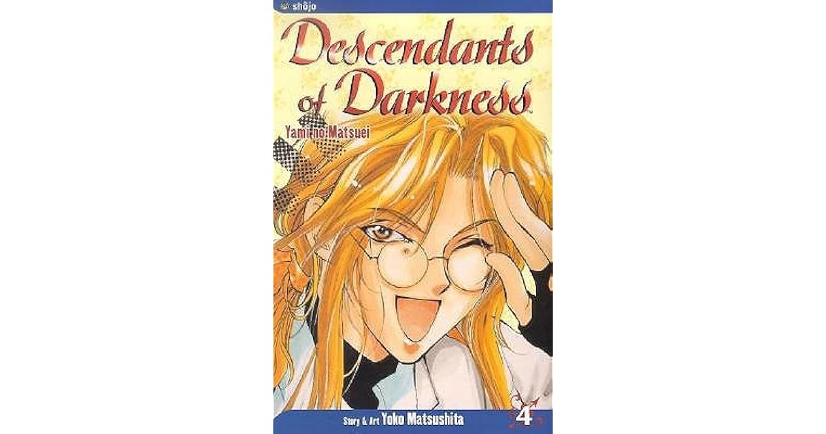 Descendants of Darkness, Volume 4 by Yoko Matsushita