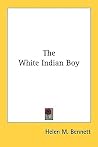 The White Indian Boy