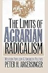 The Limits of Agrarian Radicalism: Western Populism and American Politics