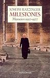 Milestones: Memoirs: 1927 - 1977