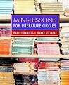 Mini-Lessons for Literature Circles by Harvey Daniels