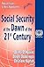 Social Security at the Dawn of the 21st Century: Topical Issues and New Approaches (International Social Security Series)