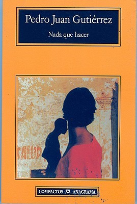 Nada que hacer (Mass Market Paperback)