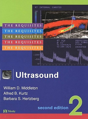 Ultrasound: The Requisites, Second Edition (Requisites in Radiology)