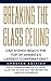 Breaking The Glass Ceiling:...