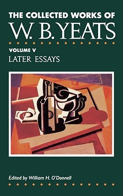 The Collected Works, Vol. 5: Later Essays (Hardcover)