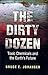 The Dirty Dozen: Toxic Chemicals and the Earth's Future