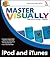 Master Visually iPod and iTunes