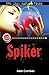 Spiker by Alan Combes