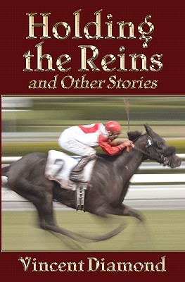 Holding the Reins and Other Stories (Paperback)