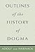 Outlines of the History of Dogma