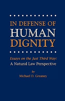 In Defense of Human Dignity (Paperback)
