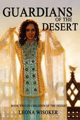 Guardians of the Desert (Children of the Desert, #2)