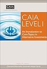 CAIA Level I: An ...