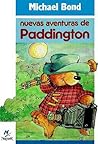 Paddington en apuros/ Paddington Marches On by Michael Bond