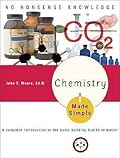Chemistry Made Simple: A Complete Introduction to the Basic Building Blocks of Matter