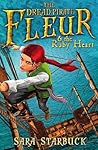 Dread Pirate Fleur and the Ruby Heart