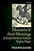 Monsters and their Meanings in Early Modern Culture: Mighty Magic