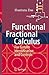 Functional Fractional Calculus for System Identification and Controls