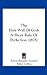 The Holy Will of God: A Short Rule of Perfection (1878)