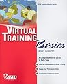 Virtual Training Basics Virtual Training Basics