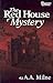 The Red House Mystery
