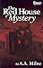 The Red House Mystery