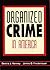 Organized Crime in America by Dennis J. Kenney