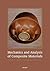 Mechanics and Analysis of Composite Materials