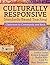 Culturally Responsive Standards-Based Teaching: Classroom to Community and Back
