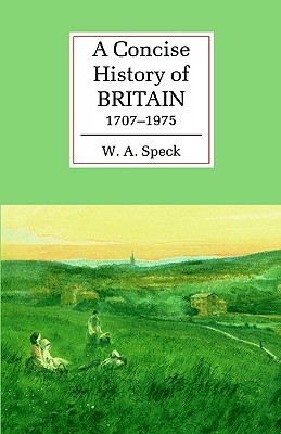 A Concise History of Britain, 1707-1975 (Cambridge Concise Histories)