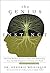 The Genius of Instinct: Reclaim Mother Nature's Tools for Enhancing Your Health, Happiness, Family, and Work
