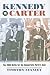 Kennedy vs. Carter: The 1980 Battle for the Democratic Party's Soul