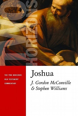 Joshua (Two Horizons New Testament Commentary (THNTC))