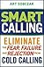 Smart Calling: Eliminate th...