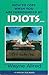 How to Cope When You Are Surrounded by Idiots... or If You Ar... by Wayne Allred