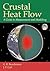 Crustal Heat Flow: A Guide to Measurement and Modelling