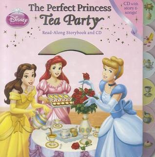 The Perfect Princess Tea Party Read-Along Storybook and CD (Board Book)