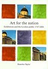 Art for the Nation: Exhibitions and the London Public, 1747-2001