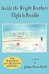 Inside the Wright Brothers: Flight Is Possible