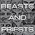 Beasts and Priests
